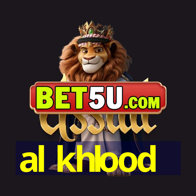 al khlood