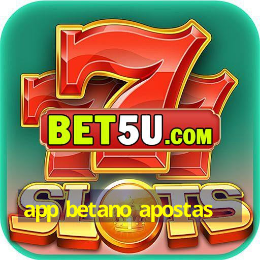 app betano apostas