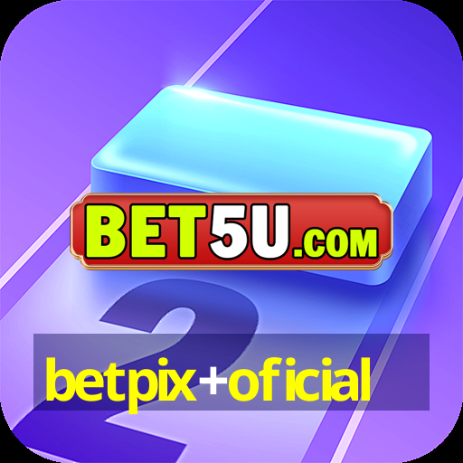 betpix+oficial