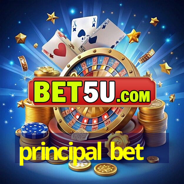 principal bet