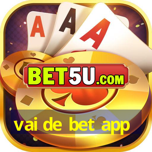 vai de bet app